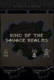 King of the Savage Realms